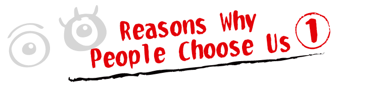 Reasons Why People Choose Us